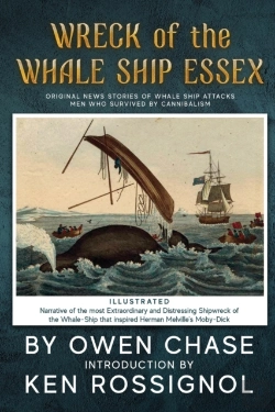 Bertrand.pt - Wreck Of The Whale Ship Essex - Illustrated - Narrative Of The Most Extraordinar