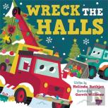 Wreck The Halls