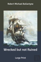 Wrecked But Not Ruined