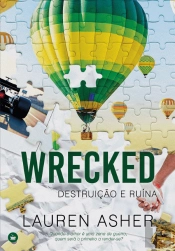 Wrecked - Destruição e Ruína