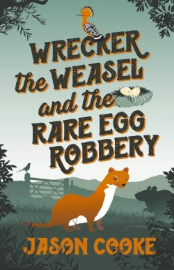 Bertrand.pt - Wrecker The Weasel And The Rare Egg Robbery