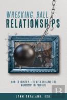 Wrecking Ball Relationships