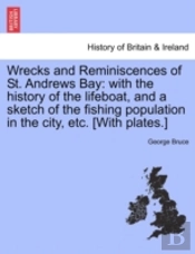 Wrecks And Reminiscences Of St. Andrews Bay