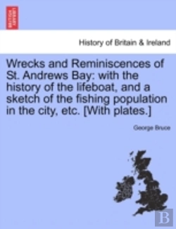 Bertrand.pt - Wrecks And Reminiscences Of St. Andrews Bay