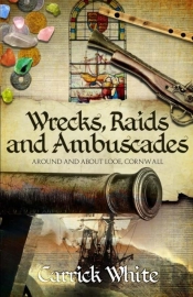Wrecks, Raids And Ambuscades