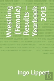Wrestling (Female) Results - Yearbook 2013