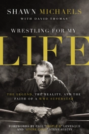 Wrestling For My Life