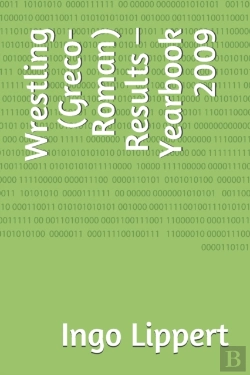 Bertrand.pt - Wrestling (Greco-Roman) Results - Yearbook 2009