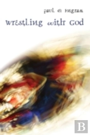 Wrestling With God