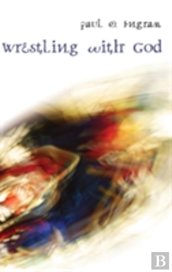 Bertrand.pt - Wrestling With God
