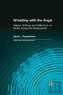 Wrestling With The Angel