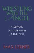 Wrestling With The Angel