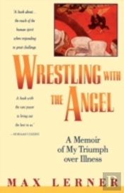 Wrestling With The Angel