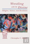 Wrestling With The Divine