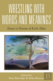 Wrestling With Words And Meanings