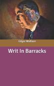 Writ In Barracks