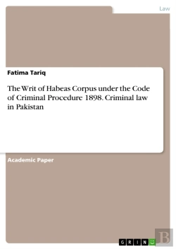 Bertrand.pt - Writ Of Habeas Corpus Under The Code Of Criminal Procedure 1898. Criminal Law In Pakistan