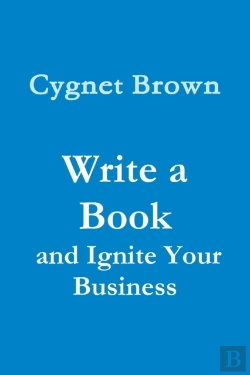 Bertrand.pt - Write A Book And Ignite Your Business