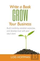 Write A Book Grow Your Business