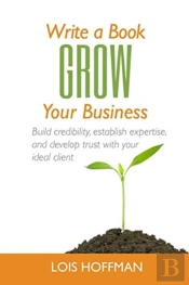 Write A Book Grow Your Business