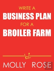 Write A Business Plan For A Broiler Farm