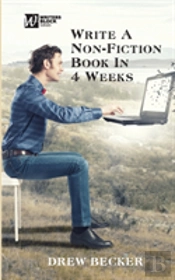 Write A Non-Fiction Book In Four Weeks