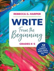Write From The Beginning, Grades Kâ€“5