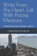 Write From The Heart, Edit With Precise Measure