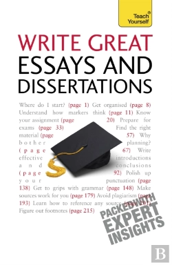 Bertrand.pt - Write Great Essays And Dissertations: Teach Yourself