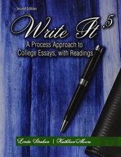 Write It .5: A Process Approach To College Essays, With Readings