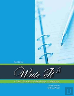 Bertrand.pt - Write It .5: A Process Approach To College Essays, With Readings