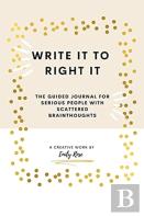 Write It To Right It