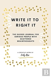 Write It To Right It