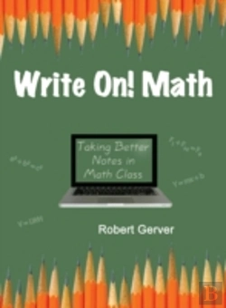 Bertrand.pt - Write On! Math: Taking Better Notes In Math Class (Hc)