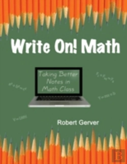 Bertrand.pt - Write On! Math: Taking Better Notes In Math Class