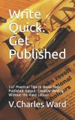 Write Quick. Get Published