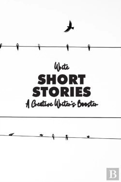 Bertrand.pt - Write Short Stories A Creative Writer'S Booster