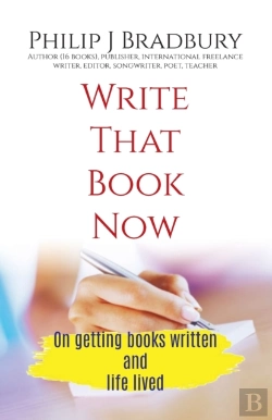 Bertrand.pt - Write That Book Now: On Getting Books Wr