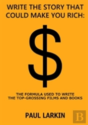 Write The Story That Could Make You Rich