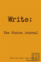 Write The Vision Journal
