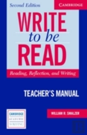 Write To Be Read Teacher'S Manual