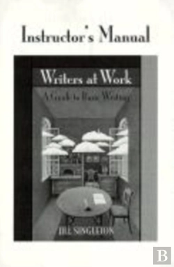 Bertrand.pt - Writers At Work Instructor'S Manual
