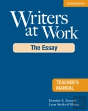 Writers At Work: The Essay Teacher'S Manual