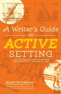 Bertrand.pt - Writer'S Guide To Active Setting