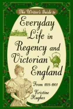 Bertrand.pt - Writer'S Guide To Everyday Life In Regency And Victorian England From 1811-1901