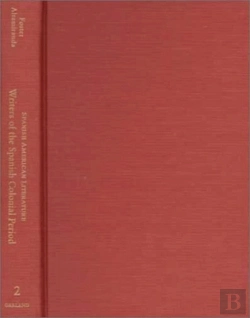 Bertrand.pt - Writers Of The Spanish Colonial Period
