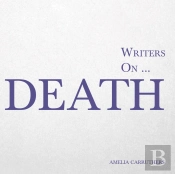 Writers On... Death