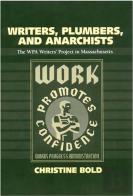 Writers, Plumbers And Anarchists