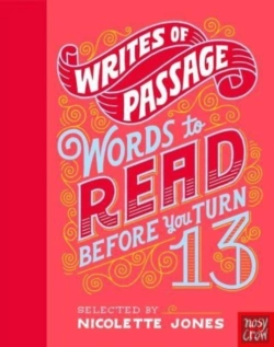 Bertrand.pt - Writes Of Passage: Words To Read Before You Turn 13