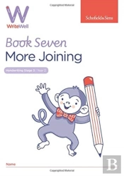 Writewell 7: More Joining, Year 2, Ages 6-7